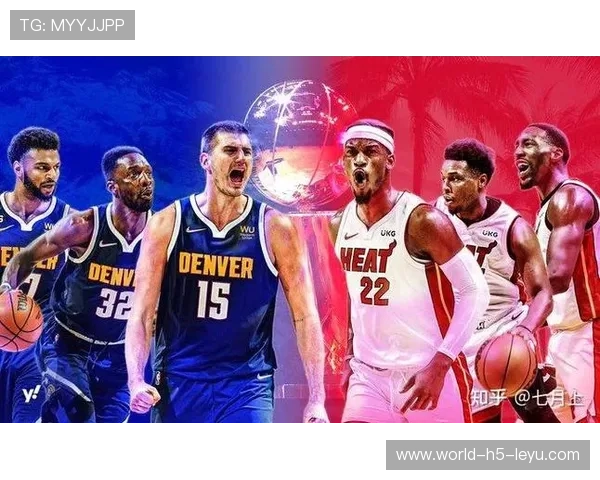 热火vs掘金：明星球员表现如何影响比赛？，热火vs掘金回放